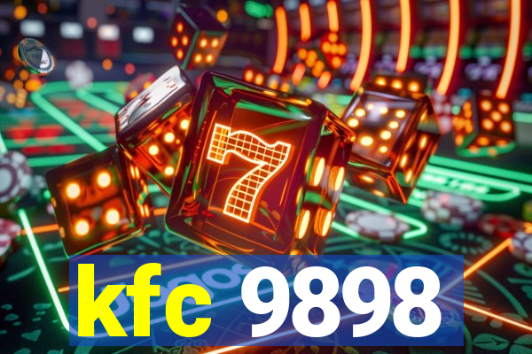 kfc 9898